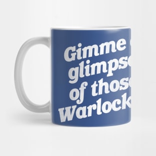 A Glimpse Of Those Warlocks // Superbad Quote Mug